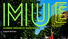 MUE - Clown théâtre et rock'n roll